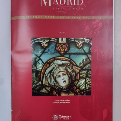 Artesanos Madrileños Tradicionales. Tomo IV (2002)