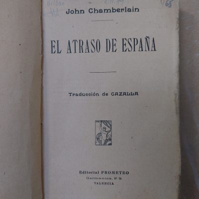 Libro antiguo Siglo XX 1909 El atraso de España John Chamberlain