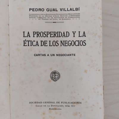 La prosperidad y la ética de los negocios (1920) Pedro Gual Villalbí