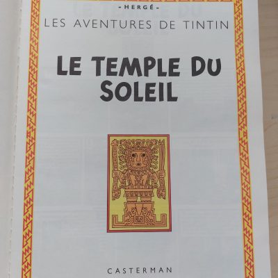Le temple du soleil. El templo del Sol. Les aventures de Tintin Hergé Casterman 1966.