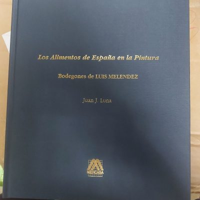 Libro antiguo Siglo XX 1995 Los alimentos de España en la Pintura (Bodegones de Luis Meléndez)