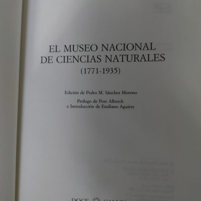 Libro antiguo Siglo XX 1992 El Museo Nacional de Ciencias Naturales (1771 – 1935) Agustín Jesús Barreiro
