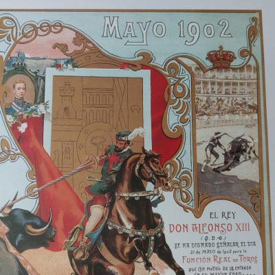 Reproducción Cartel Mayo 1902 Alfonso XIII Plaza Toros Madrid Colección Carlos Velasco